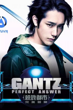 Gantz Live Action 2 – Sinh Tử Luân Hồi